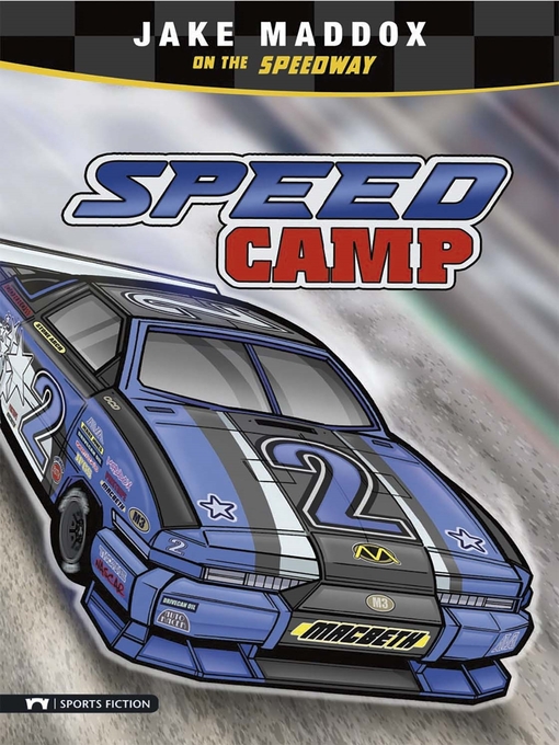 Title details for Speed Camp by Jake Maddox - Available